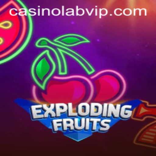 ExplodingFruits: A New Adventure Unveiled by CasinoLab