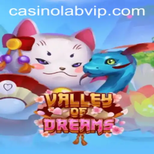 Explore the Enchanting World of ValleyofDreams with CasinoLab